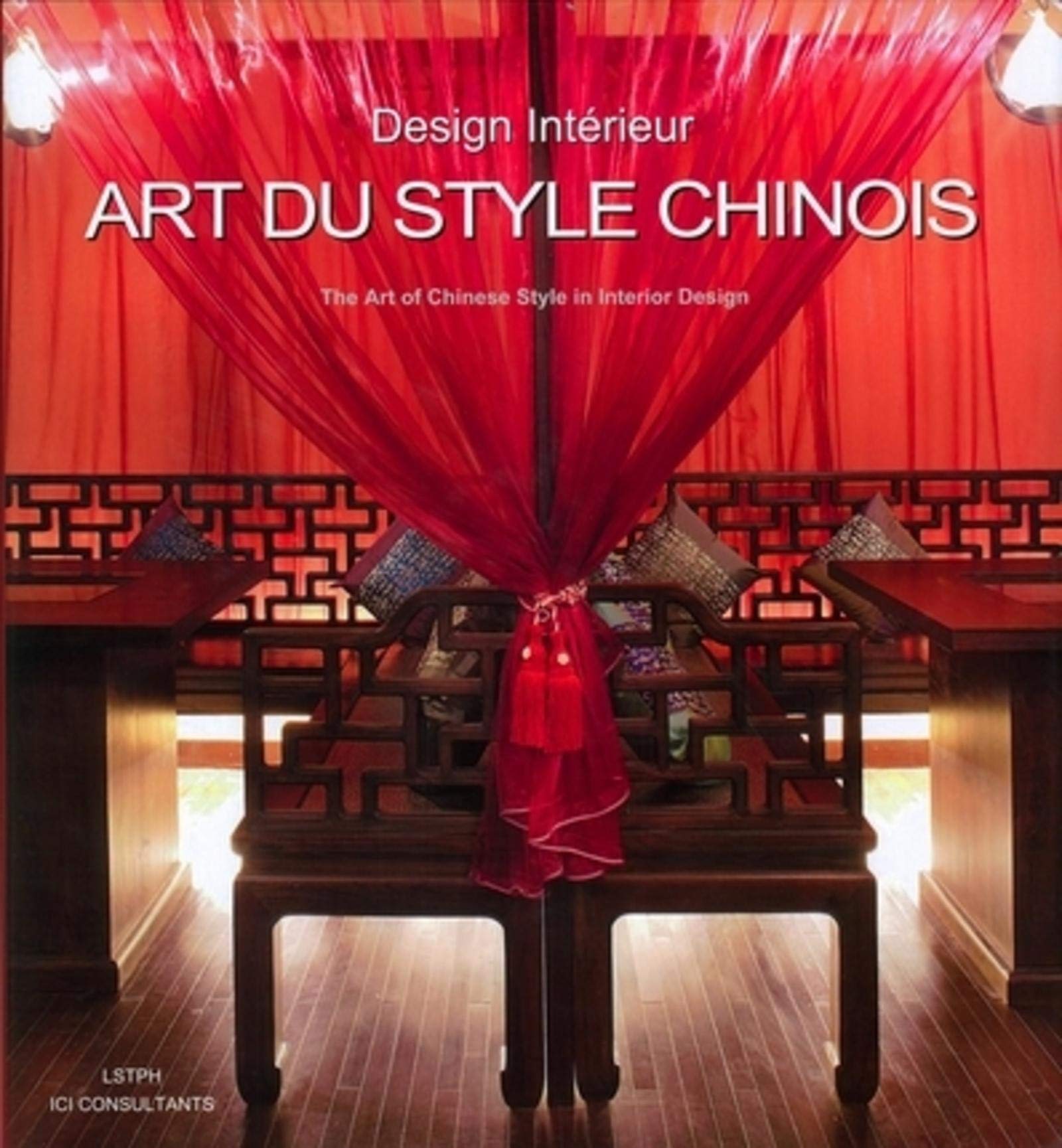 ART DU STYLE CHINOIS. DESIGN INTERIEUR: Design Intérieur Film, Art & Culture