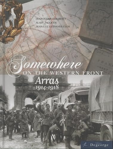 Somewhere in the western front: Arras 1914-1918 Books