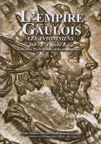 L'empire gaulois: Les antoniniens (260 - 274 après J C) Books
