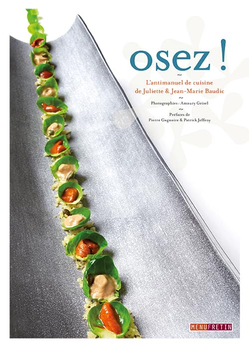 Osez !: L'antimanuel de cuisine book