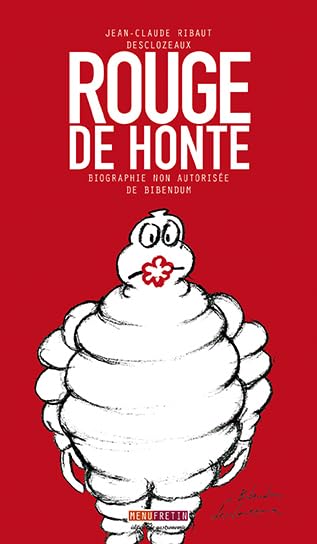 Rouge de honte: Biographie non autorisée de Bidendum book