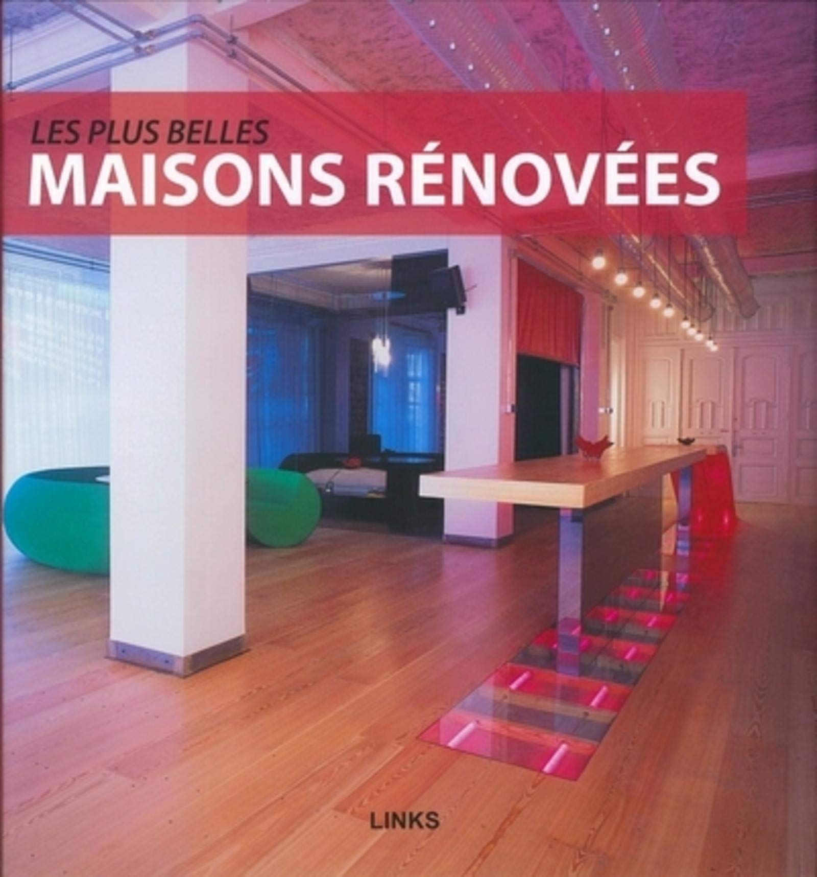 LES PLUS BELLES MAISONS RENOVEES book