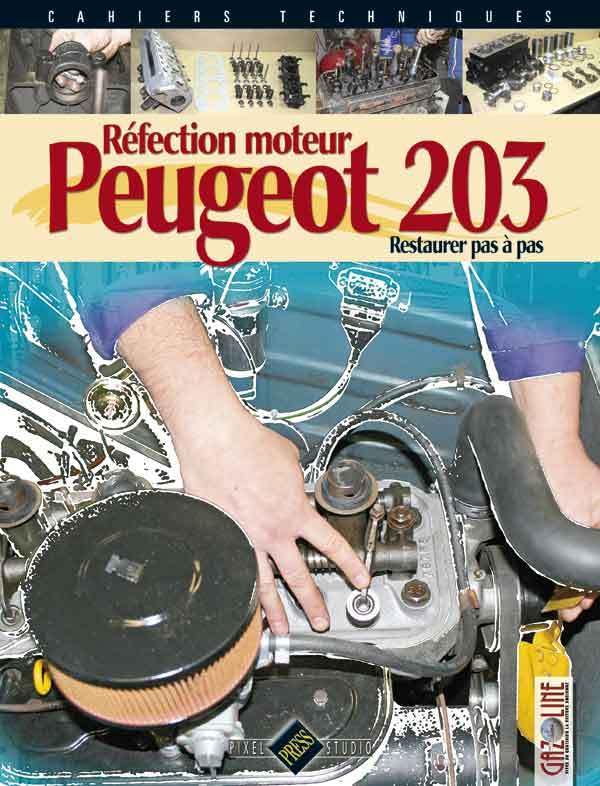 Réfection moteur Peugeot 203: Restaurer pas à pas book