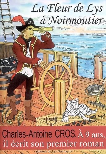 La Fleur de lys à Noirmoutier : une histoire de piraterie Books