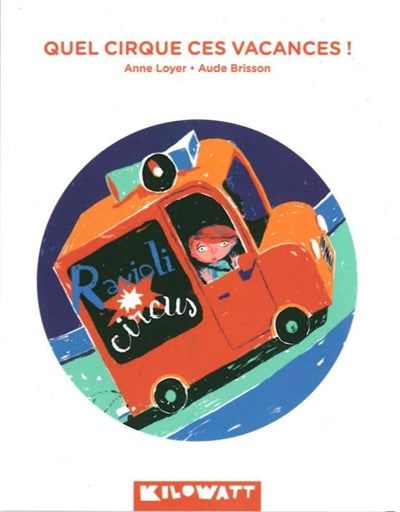 Product Image: Quel cirque ces vacances !