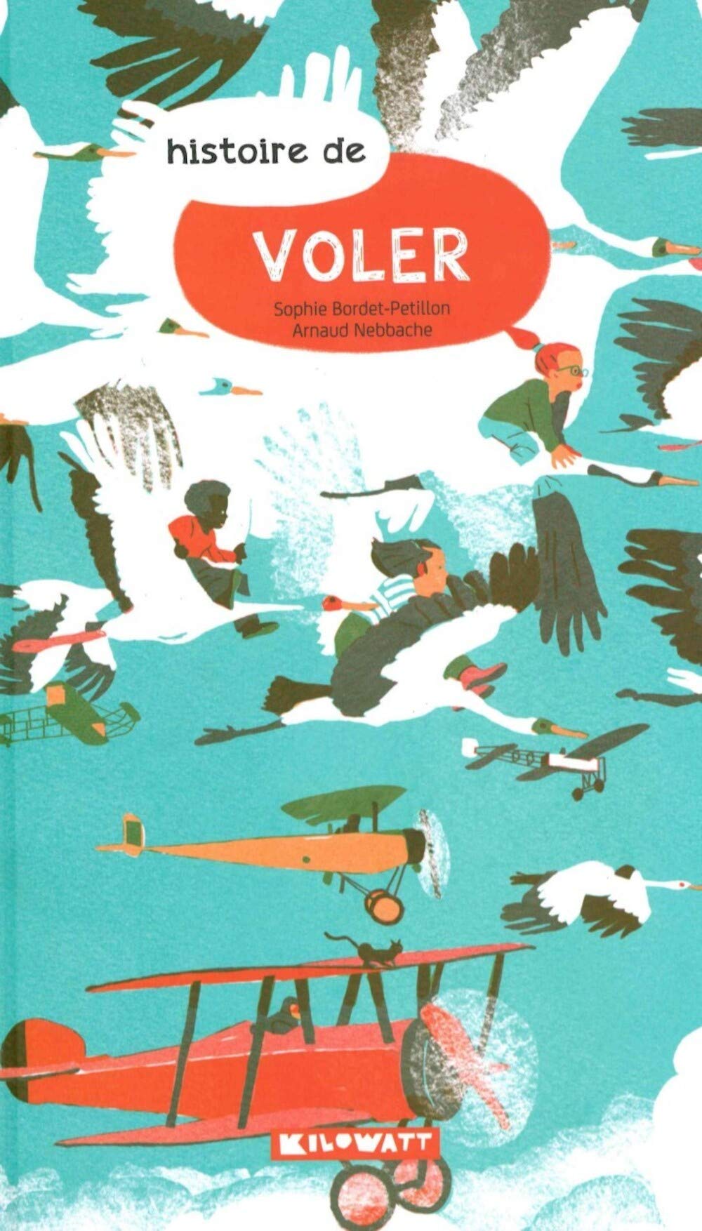Histoire de voler Children's books