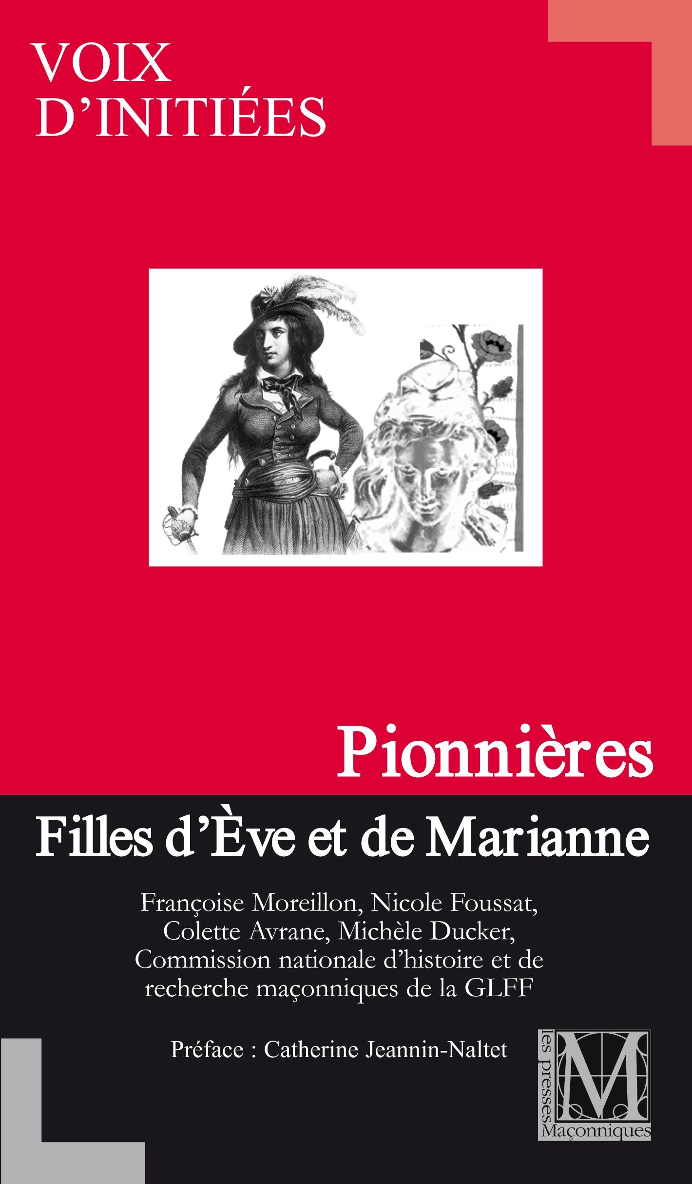 PIONNIERES - Filles d'Eve et de Marianne - GLFF / VOIX D'INITIEES Books