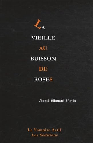 La vieille au buisson de roses book