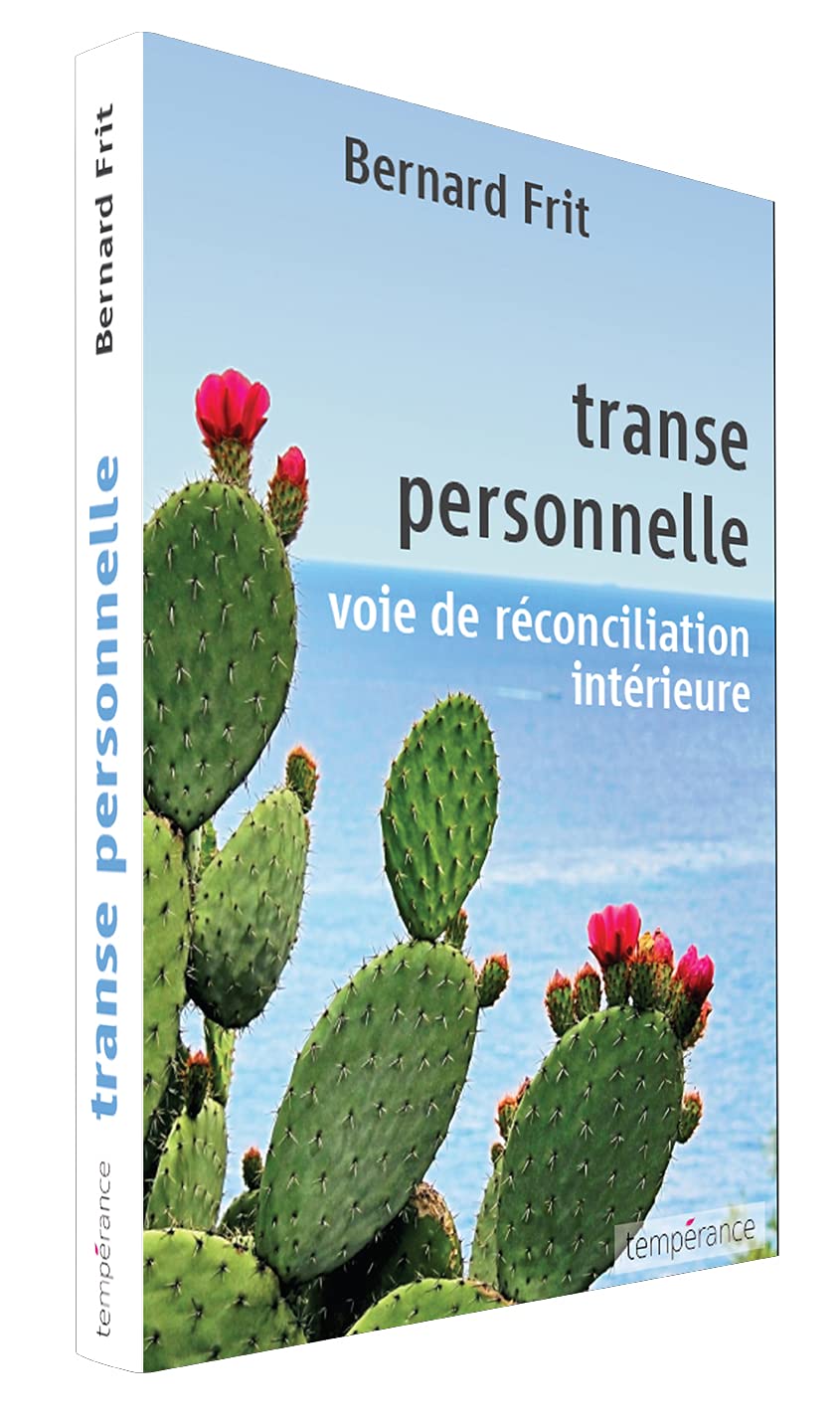 Transe Personnelle, Voie de Réconciliation Intérieure book