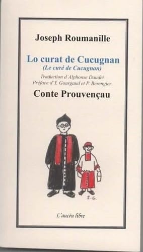 Lo curat de Cucugnan Conte Prouvençau: Le curé de Cucugnan book