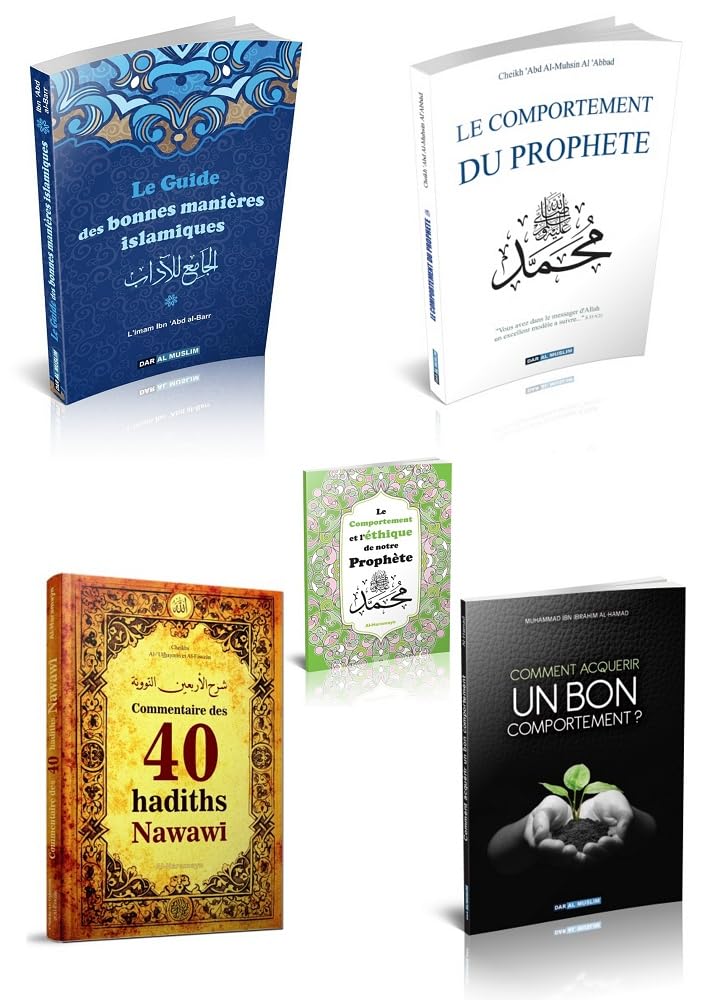 Pack Comment acquérir un bon comportement, comme celui du Prophète ﷺ - (Guide des bonnes manières islamiques) book