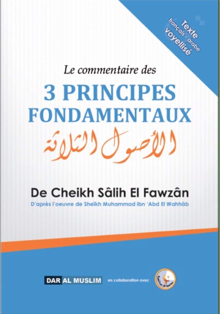 Le commentaire des trois (3) principes fondamentaux - Avec un texte bilingue vocalisé - Couverture rigide Books