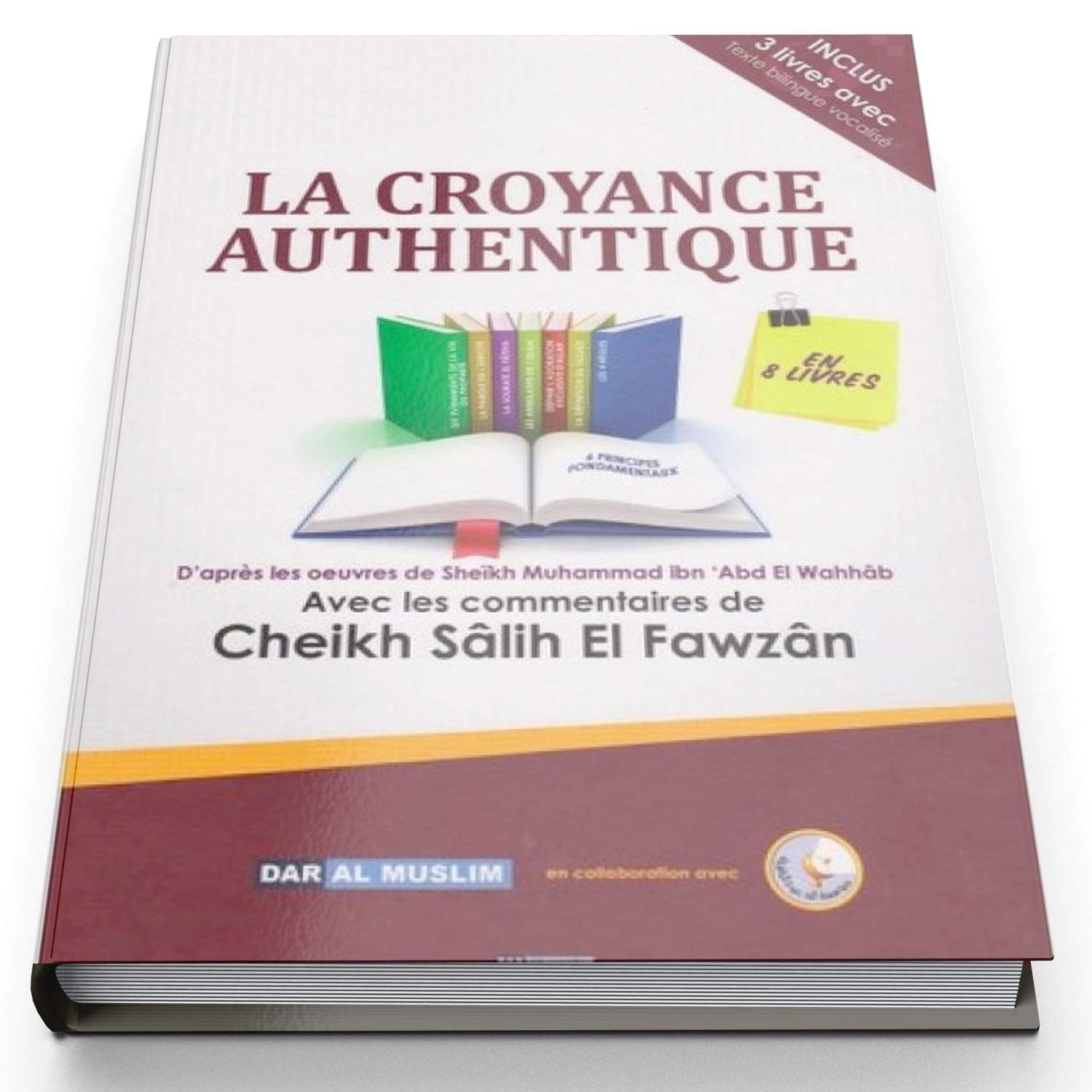 La croyance authentique at-tawhid d'après Muhammad 'Abd El Wahhab Books