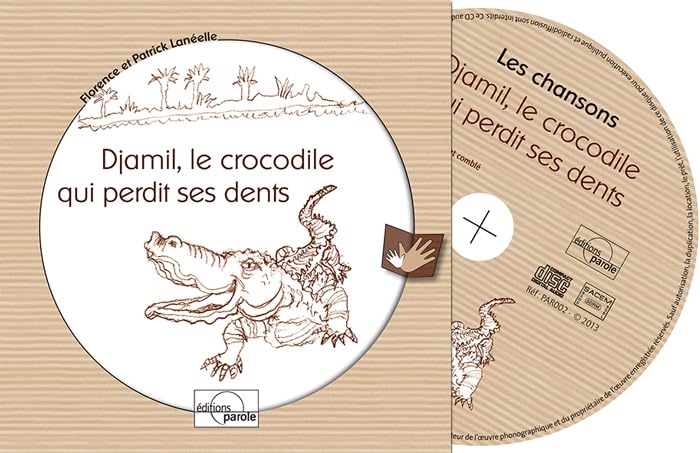 DJAMIL, LE CROCODILE QUI PERDIT SES DENTS Children's books