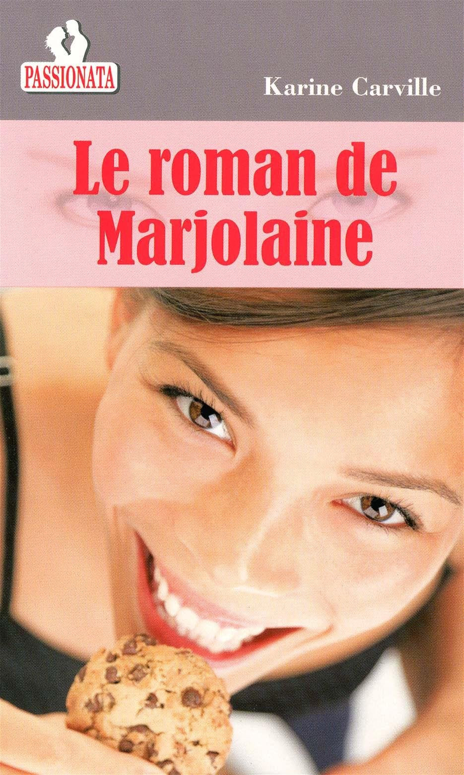 Le roman de Marjolaine book