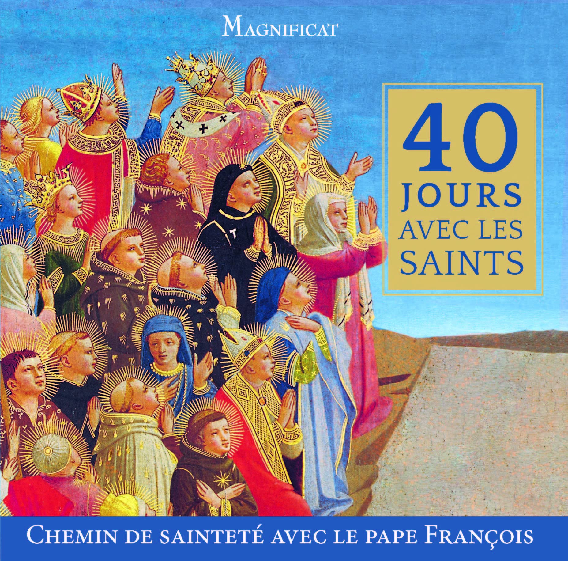 40 jours avec les Saints: A lécole du pape François book
