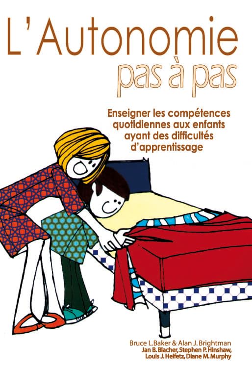 L'autonomie pas à pas: Enseigner les compétences quotidiennes aux enfants qui ont des difficultés d'apprentissage book
