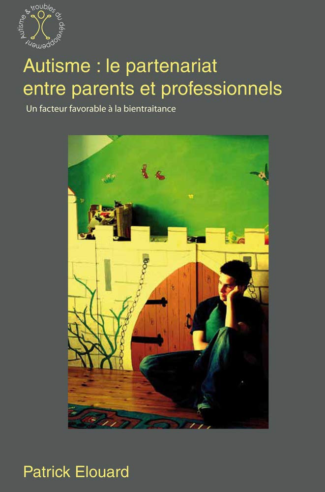 Autisme : le partenariat entre parents et professionnels book