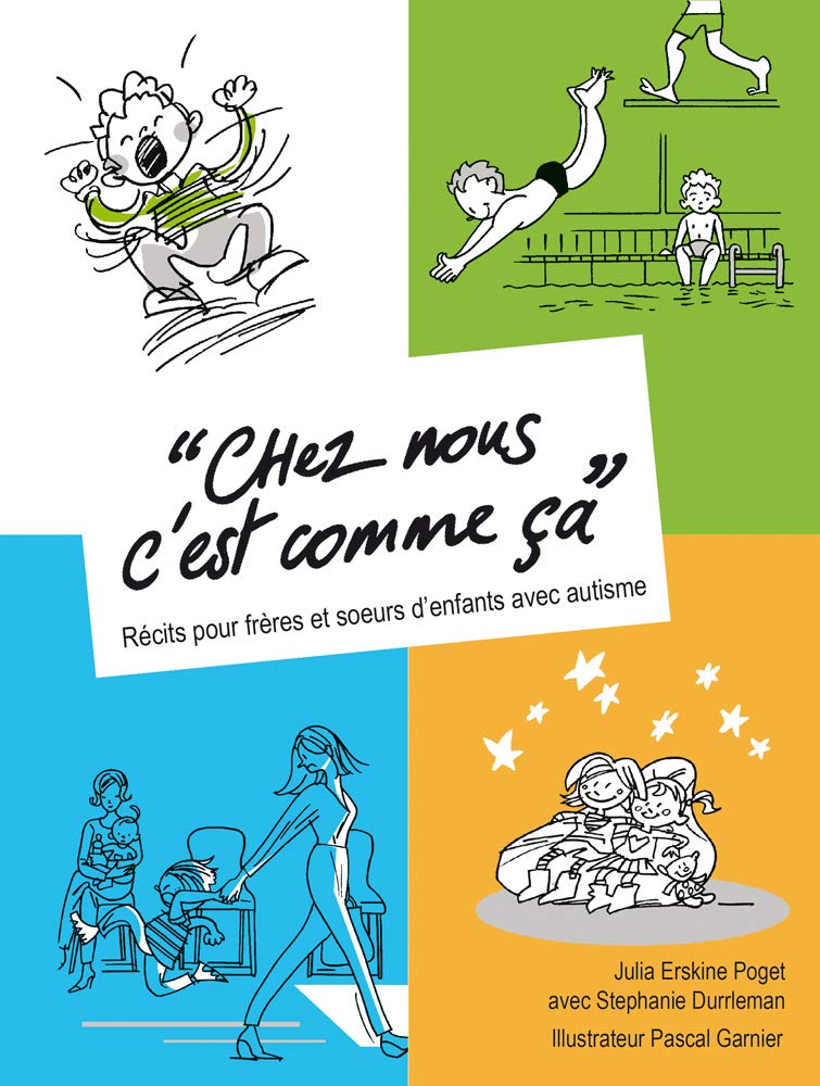 "Chez nous c'est comme ça": Récits pour frères et soeurs d'enfants avec autisme book