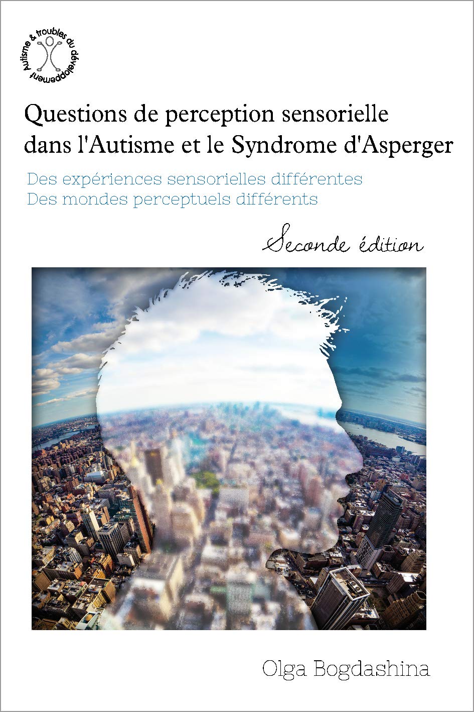 Questions de perception sensorielle dans l'autisme et le syndrome d'asperger book