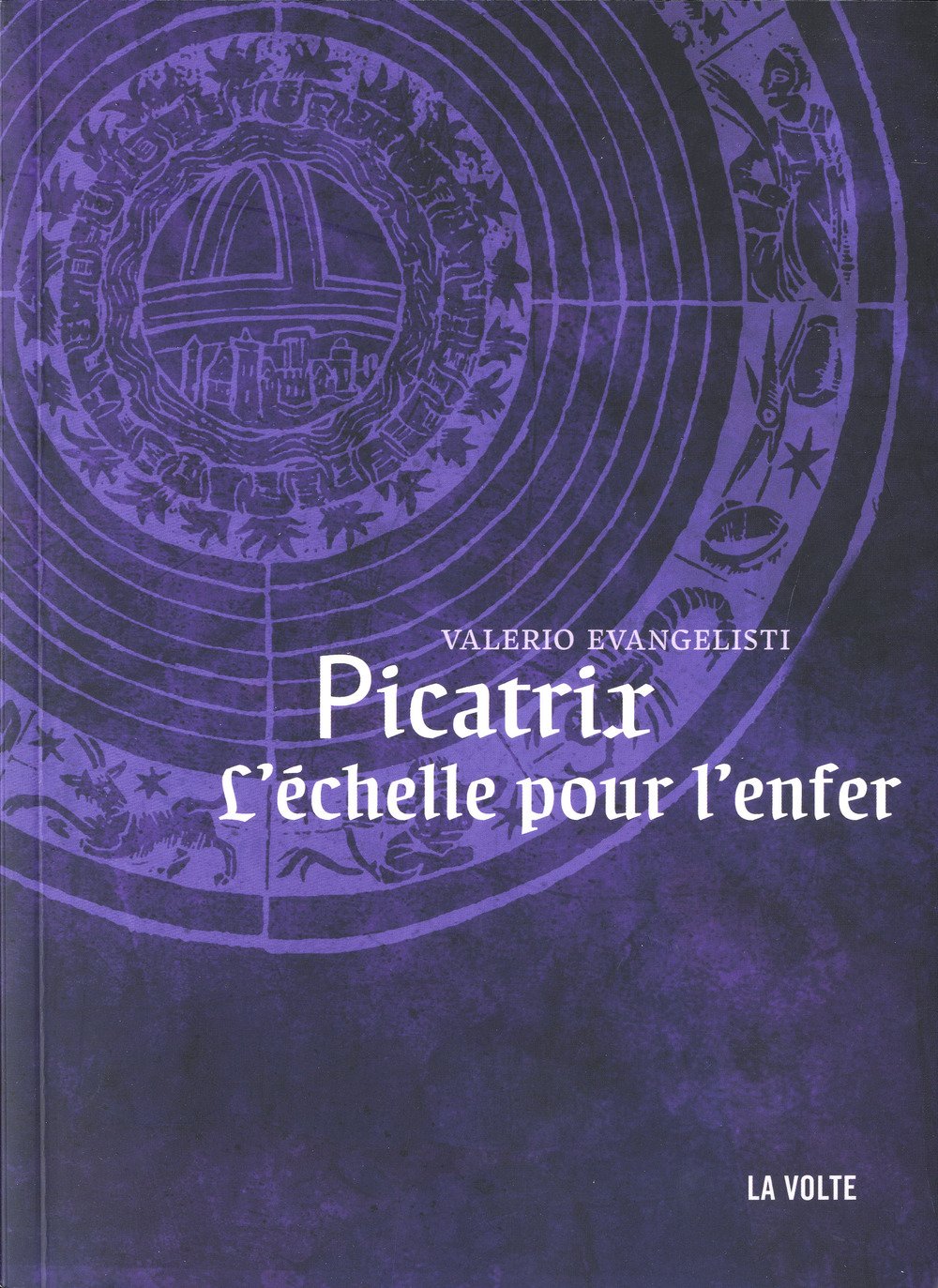 Picatrix l'échelle pour l'enfer book