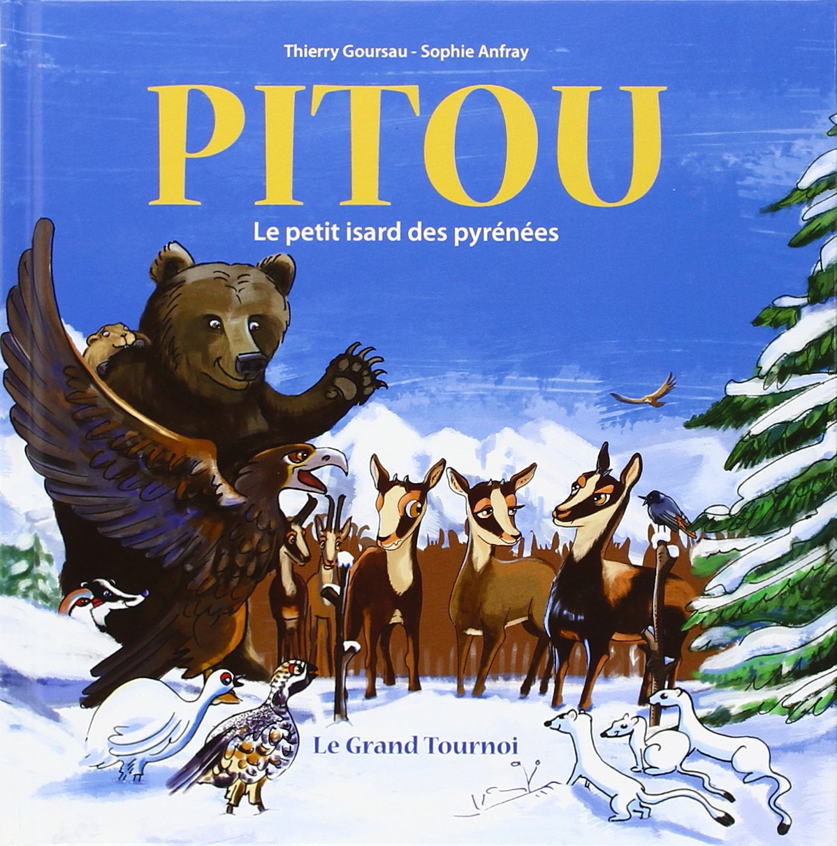 Pitou, Tome 3 : Pitou le petit isard - le grand tournoi Children's books