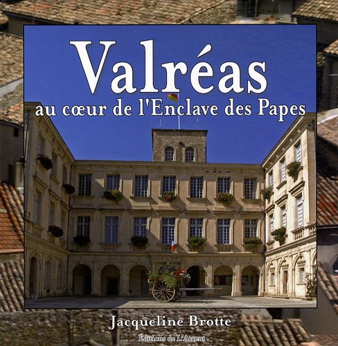 Valréas: Au coeur de l'Enclave des Papes book