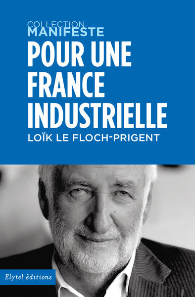 Pour une France industrielle Business, Finance & Career