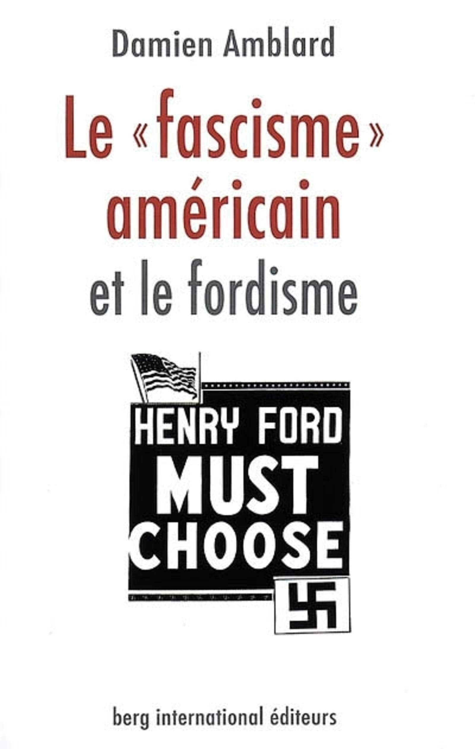 Le 'fascisme' américain et le fordisme book