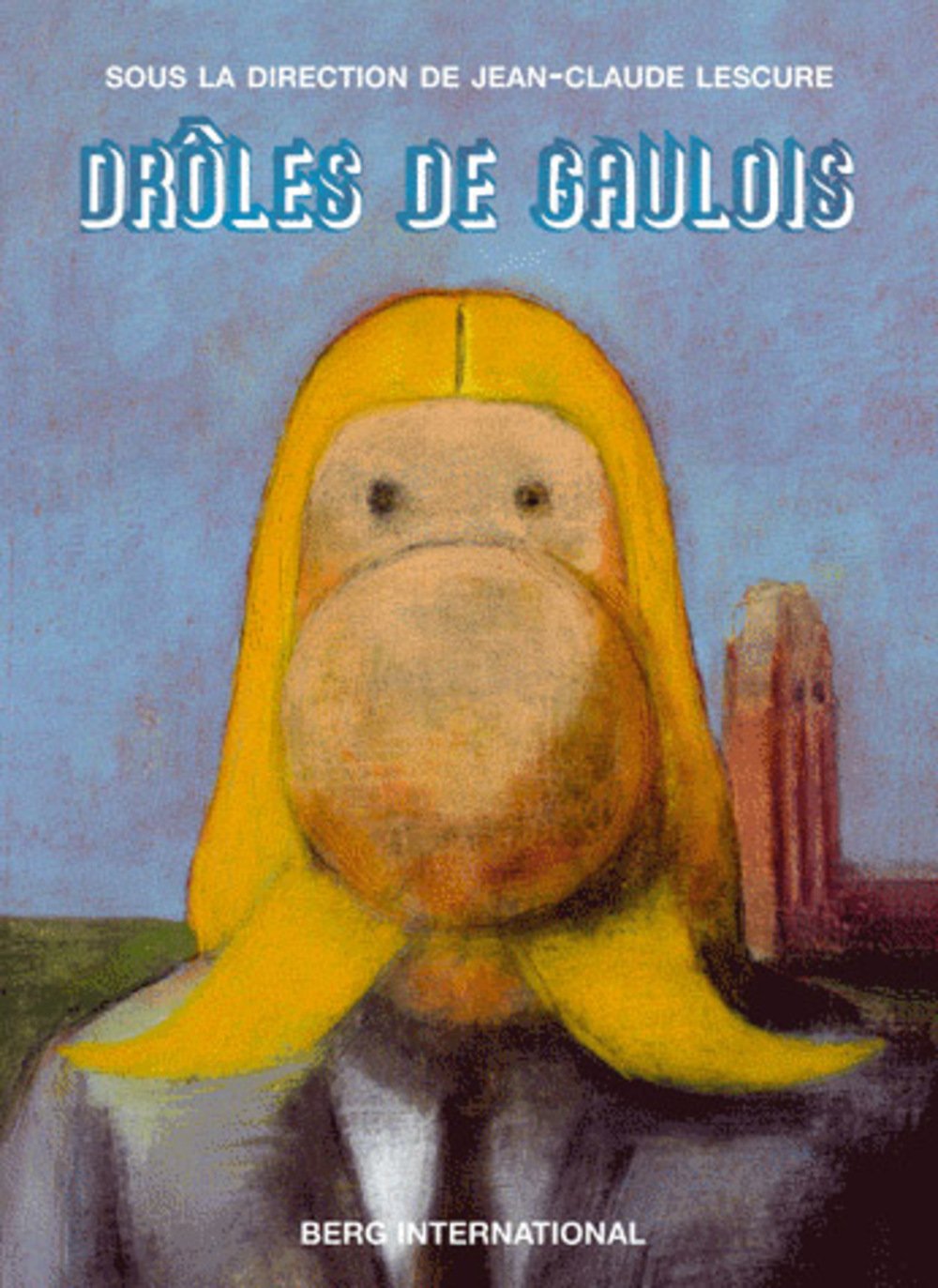 Drôles de Gaulois: Autour d'Astérix Books