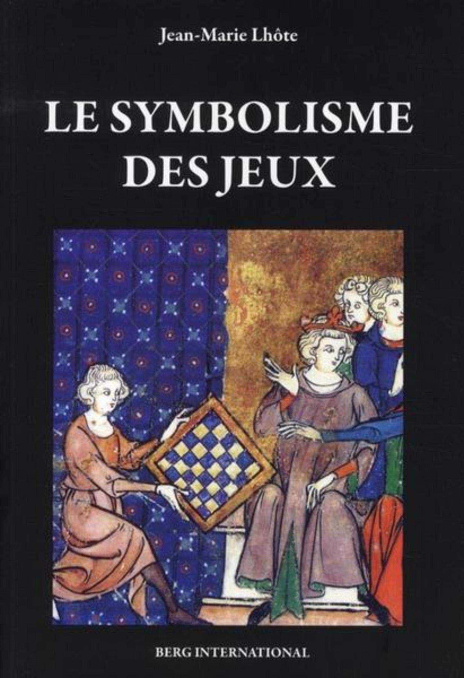 Le Symbolisme des jeux Religion & Esotericism