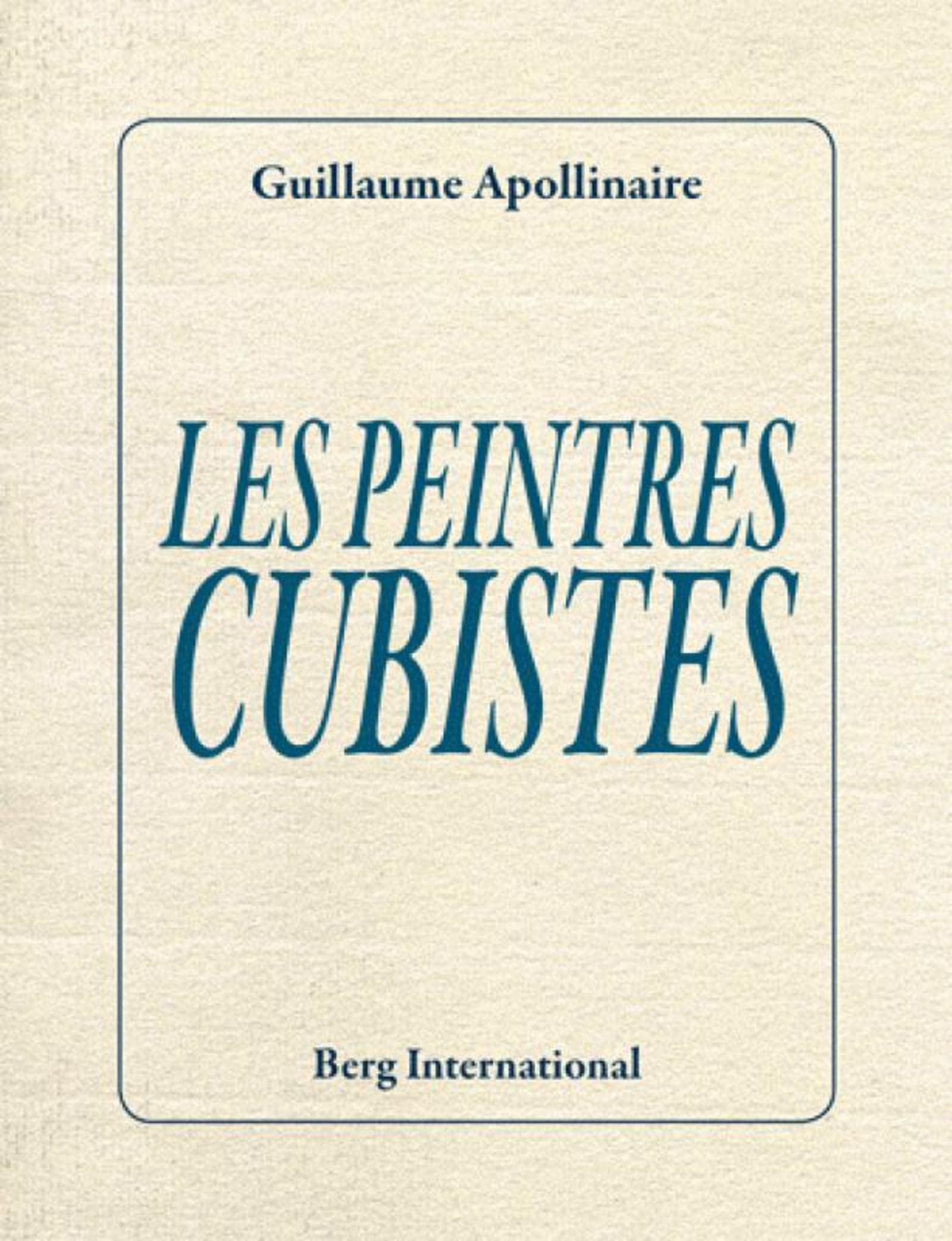 Les peintres cubistes book