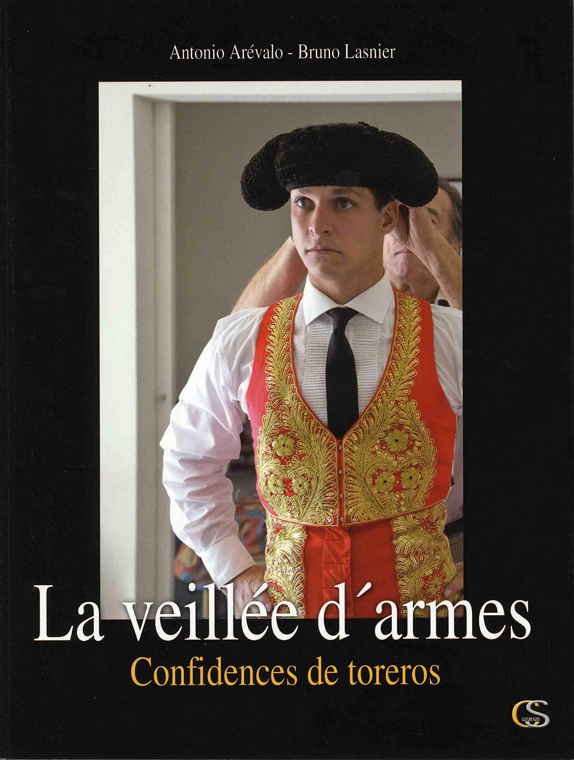 La veillée d'armes - confidences de toreros book