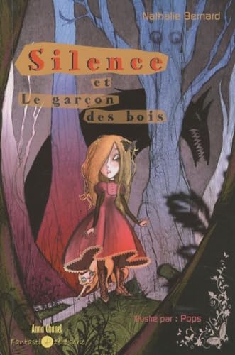Silence et le garçon des bois book