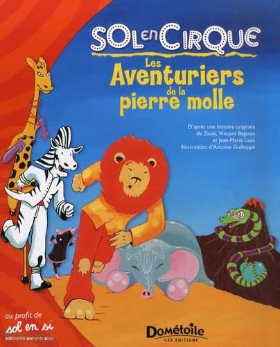 Les Aventuriers de la pierre molle: Sol en Cirque book