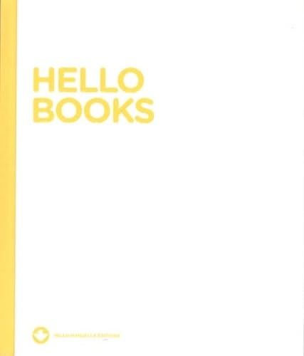 Hello Books: Hello white book ; hello blue book ; hello yellow book Film, Art & Culture