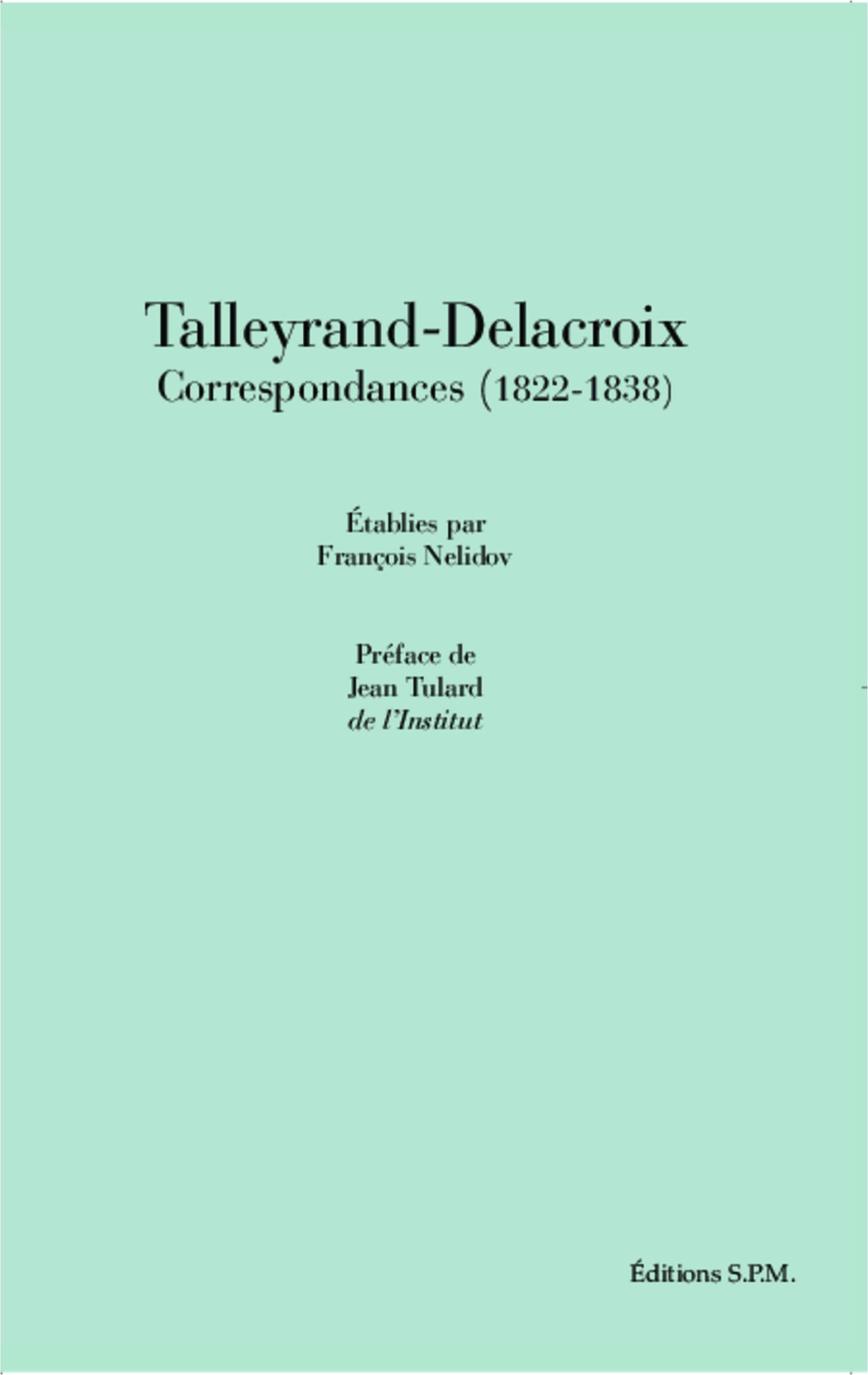 Talleyrand-Delacroix Correspondances (1822-1838) book
