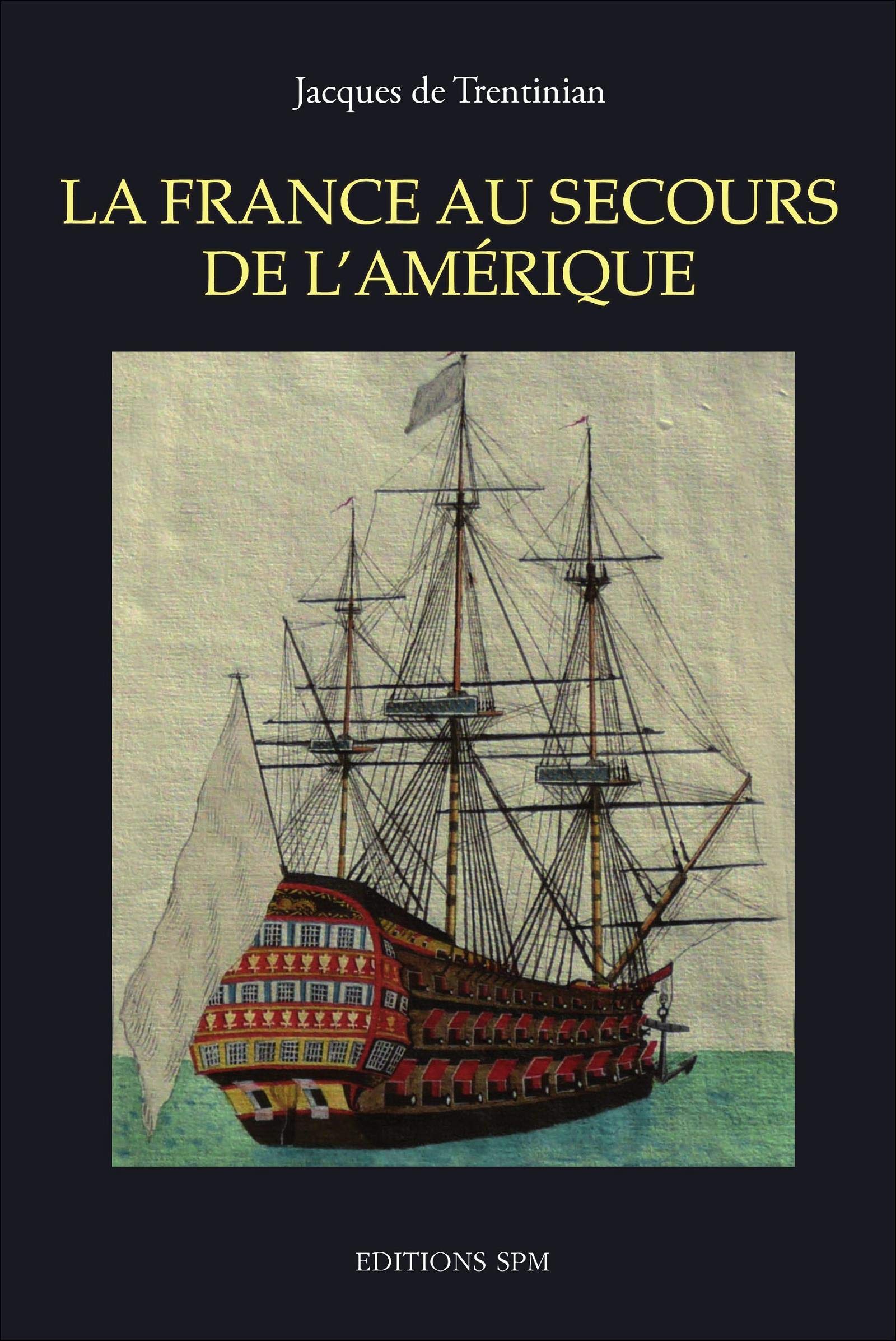La France au secours de l'Amérique book