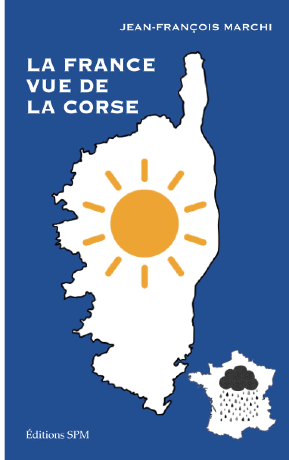La France vue de la Corse book