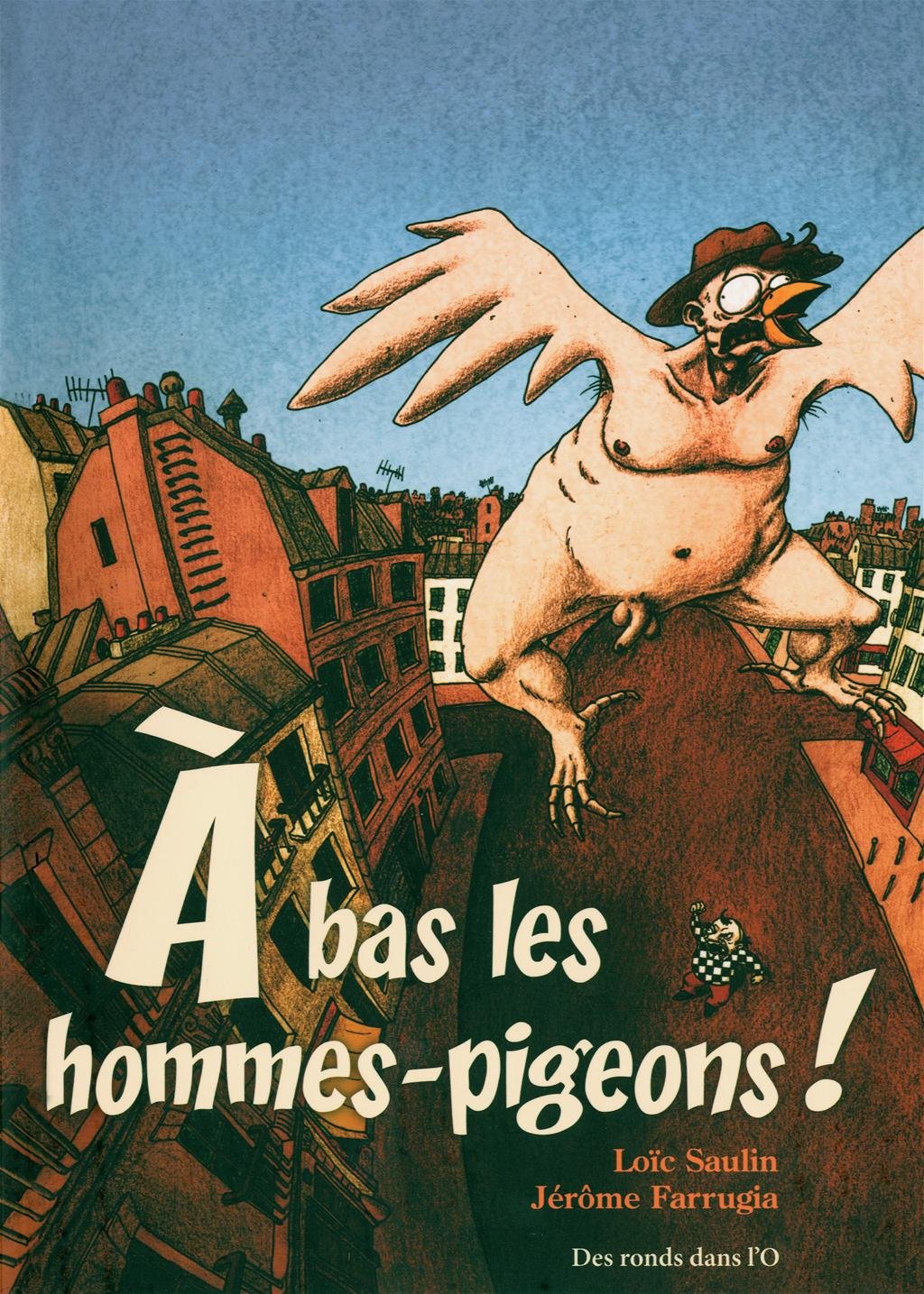 À bas les hommes-pigeons ! book