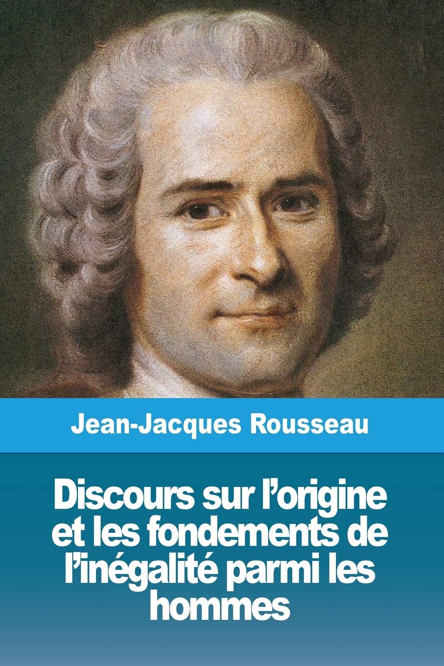 Discours sur l'origine et les fondements de l'inégalité parmi les hommes book