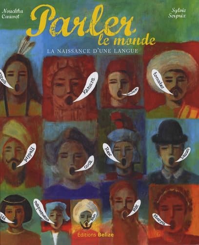 Parler le monde: La naissance d'une langue book