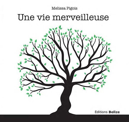 Une vie merveilleuse book