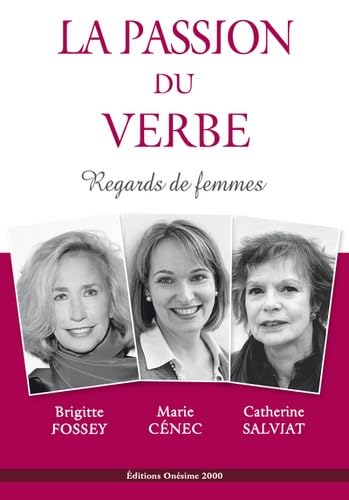 La passion du verbe: Regards de femmes book
