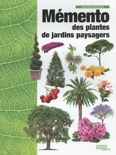 Mémento des plantes de jardins paysagers book