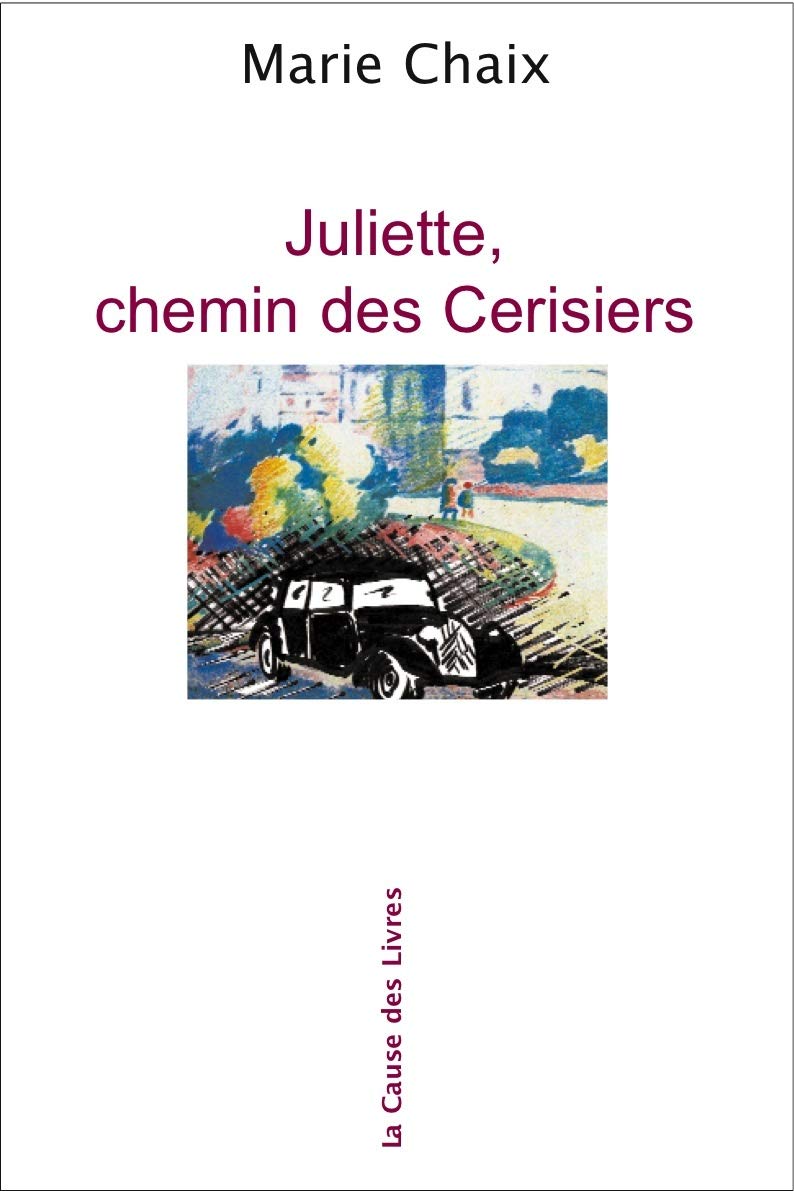 Juliette, chemin des Cerisiers book