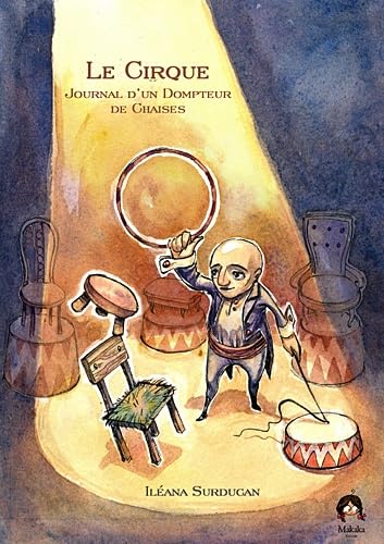 Le cirque: Journal d'un dompteur de chaises book