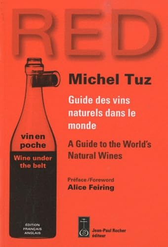 RED: Guide des vins naturels dans le monde, édition bilingue français-anglais book