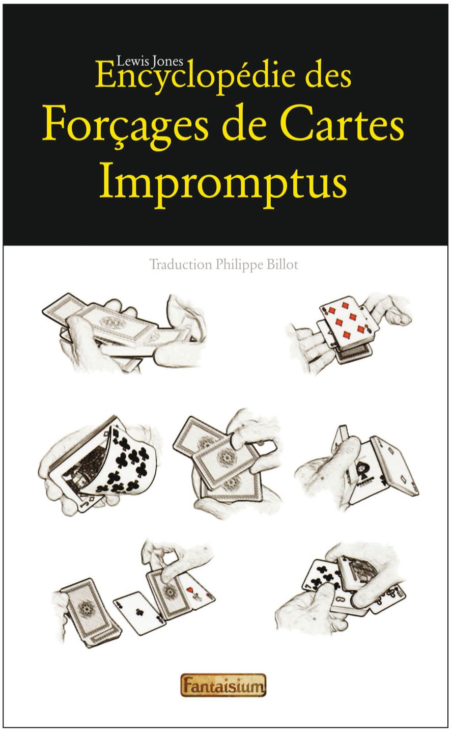Encyclopédie des Forcages de Cartes Impromptus book