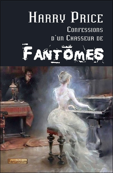 Confessions d'un chasseur de fantômes book